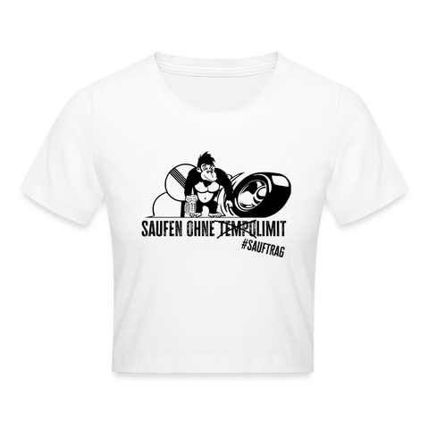 "Saufen ohne Limit" - Crop T-Shirt - weiß