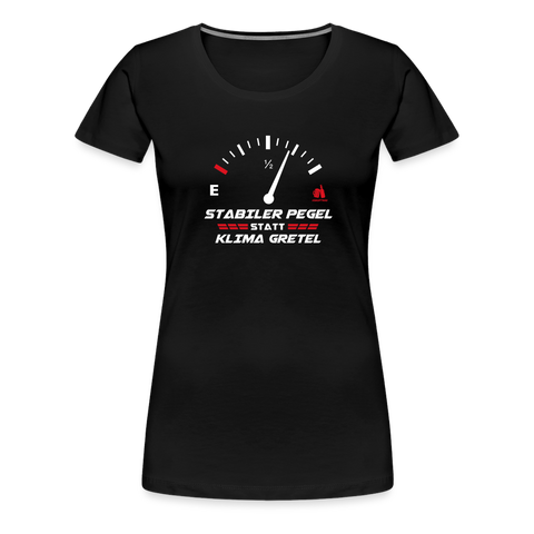 "Stabiler Pegel" - Frauen Premium T-Shirt - Schwarz