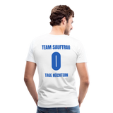 TEAM SAUFTRAG Premium T-Shirt - Weiß
