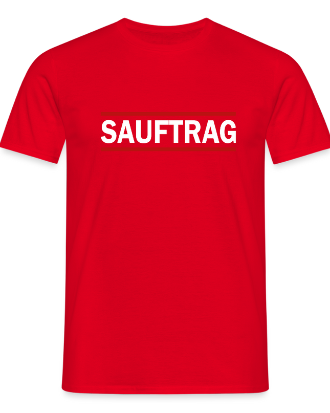 "Sauftrag"  Shirt - Rot