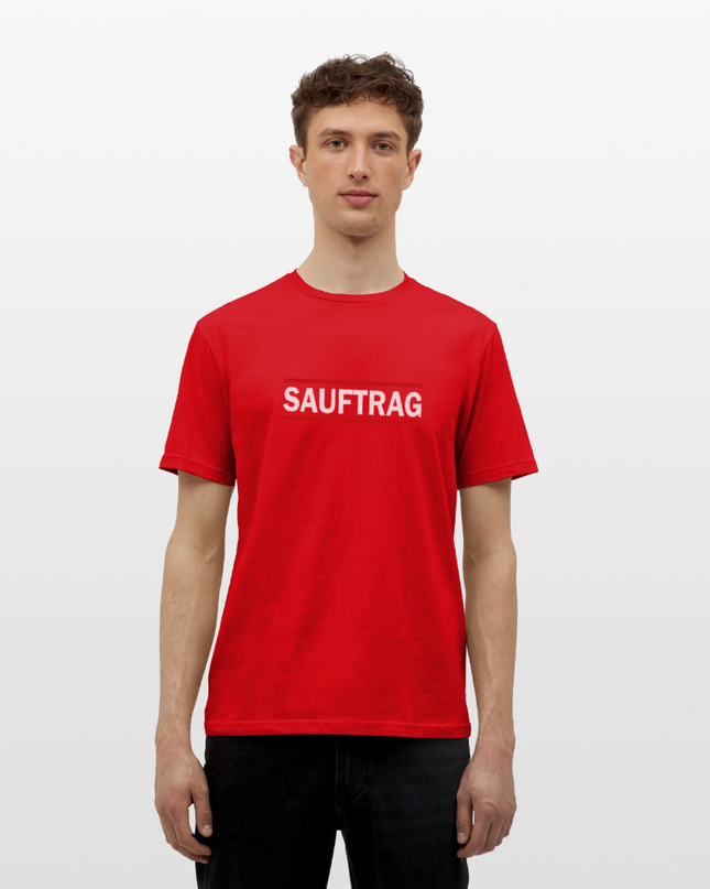 "Sauftrag"  Shirt - Rot