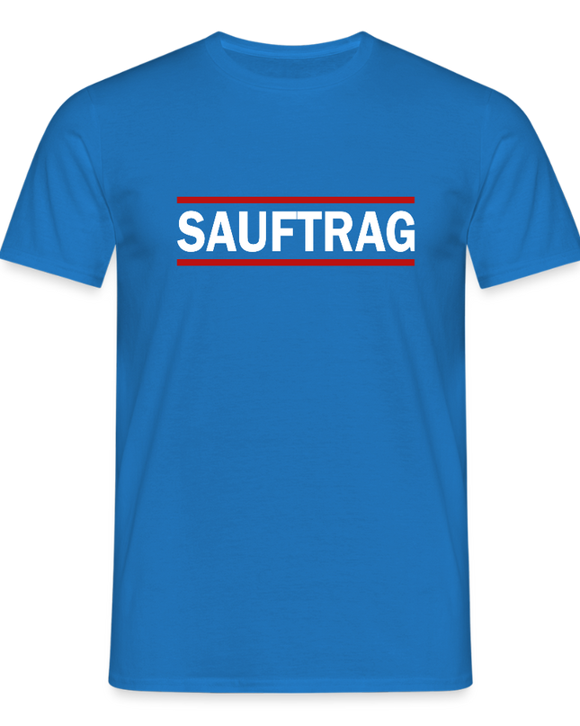 "Sauftrag"  Shirt - Royalblau