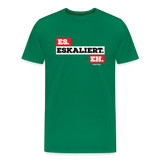 Eskaliert T-Shirt - Kelly Green