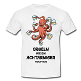 ORGELN T-Shirt - Weiß