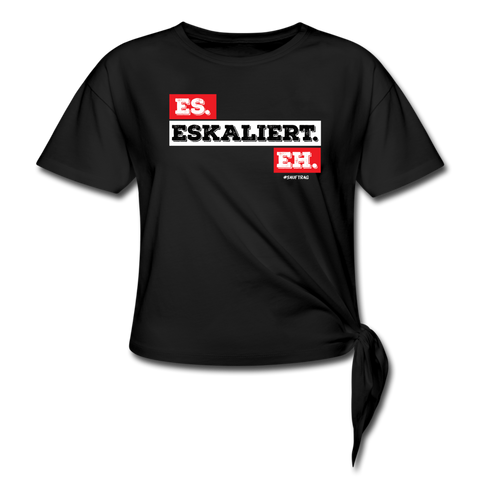 Es eskaliert Knotenshirt - Schwarz