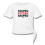 Saufen Kotzen Saufen Knotenshirt - Weiß