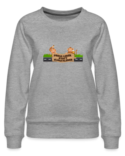 "Prima Leber statt Klimakleber" - Frauen Premium Pullover - Grau meliert