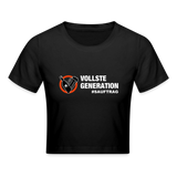 "Vollste Generation" - Frauen Crop T-Shirt - Schwarz