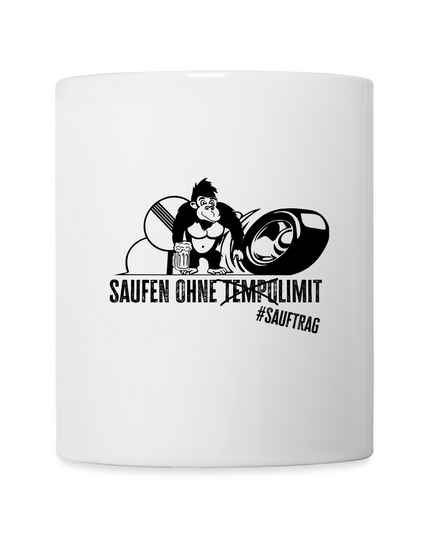 "Saufen ohne Limit" - Tasse - weiß