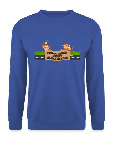 "Prima Leber statt Klimakleber" - Unisex Pullover - Royalblau