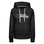 "Vollste Generation" - Frauen Hoodie - Schwarz